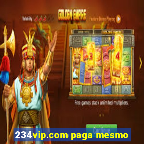234vip.com paga mesmo